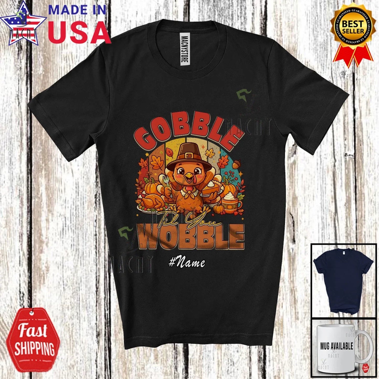 Custom Name Retro Gobble Til Wobble;Thanksgiving Turkey Eating Fall Leaves Shirt Unisex T-shirt, Sweatshirt, Hoodie, Long Sleeve Tee - T-Shirt, Sweatshirt, Hoodie