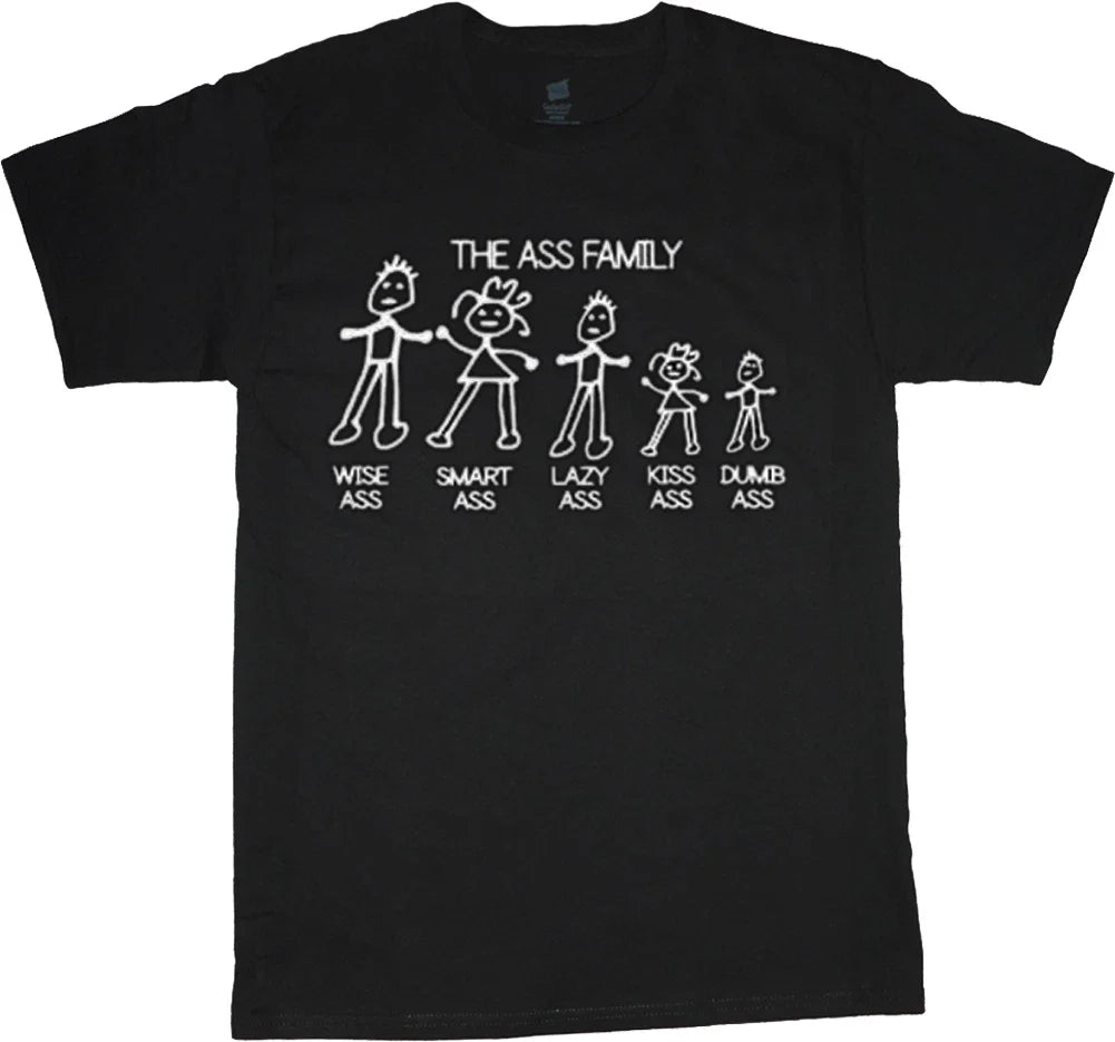 The Ass Family t-shirt funny t-shirts for men ass family sarcastic sarcasm tee Unisex T-shirt, Sweatshirt, Hoodie, Long Sleeve Tee - T-Shirt, Sweatshirt, Hoodie