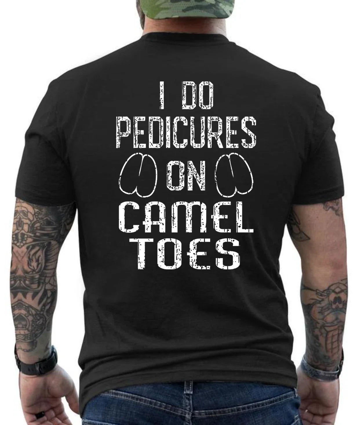 I Do Pedicure On Camel Toes Funny Graphic Design  T- Shirt Unisex T-shirt, Sweatshirt, Hoodie, Long Sleeve Tee - T-Shirt, Sweatshirt, Hoodie
