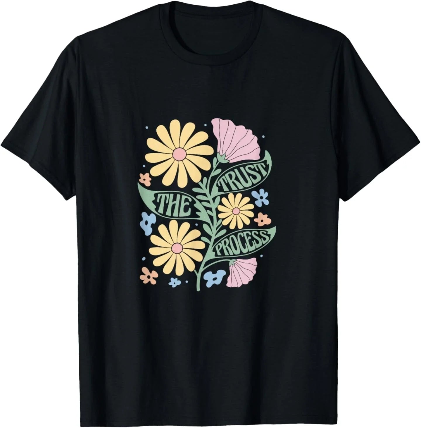 Trust the Process Waiting Patient Encouraging Boho Graphic T-Shirt Unisex T-shirt, Sweatshirt, Hoodie, Long Sleeve Tee - T-Shirt, Sweatshirt, Hoodie