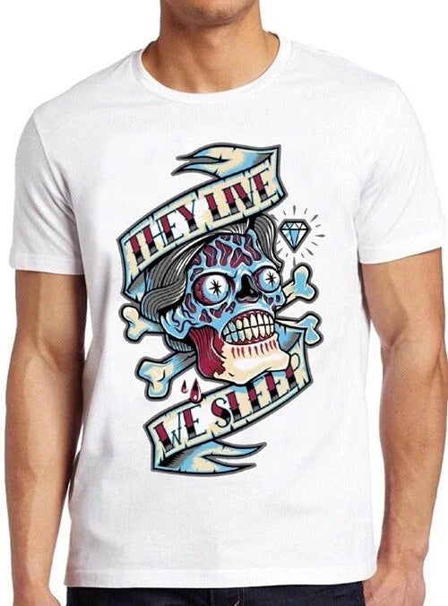 They Live We Sleep Sci Fi Horror Movie Film Cool Gift Tee T Shirt M349 Unisex T-shirt, Sweatshirt, Hoodie, Long Sleeve Tee - T-Shirt, Sweatshirt, Hoodie