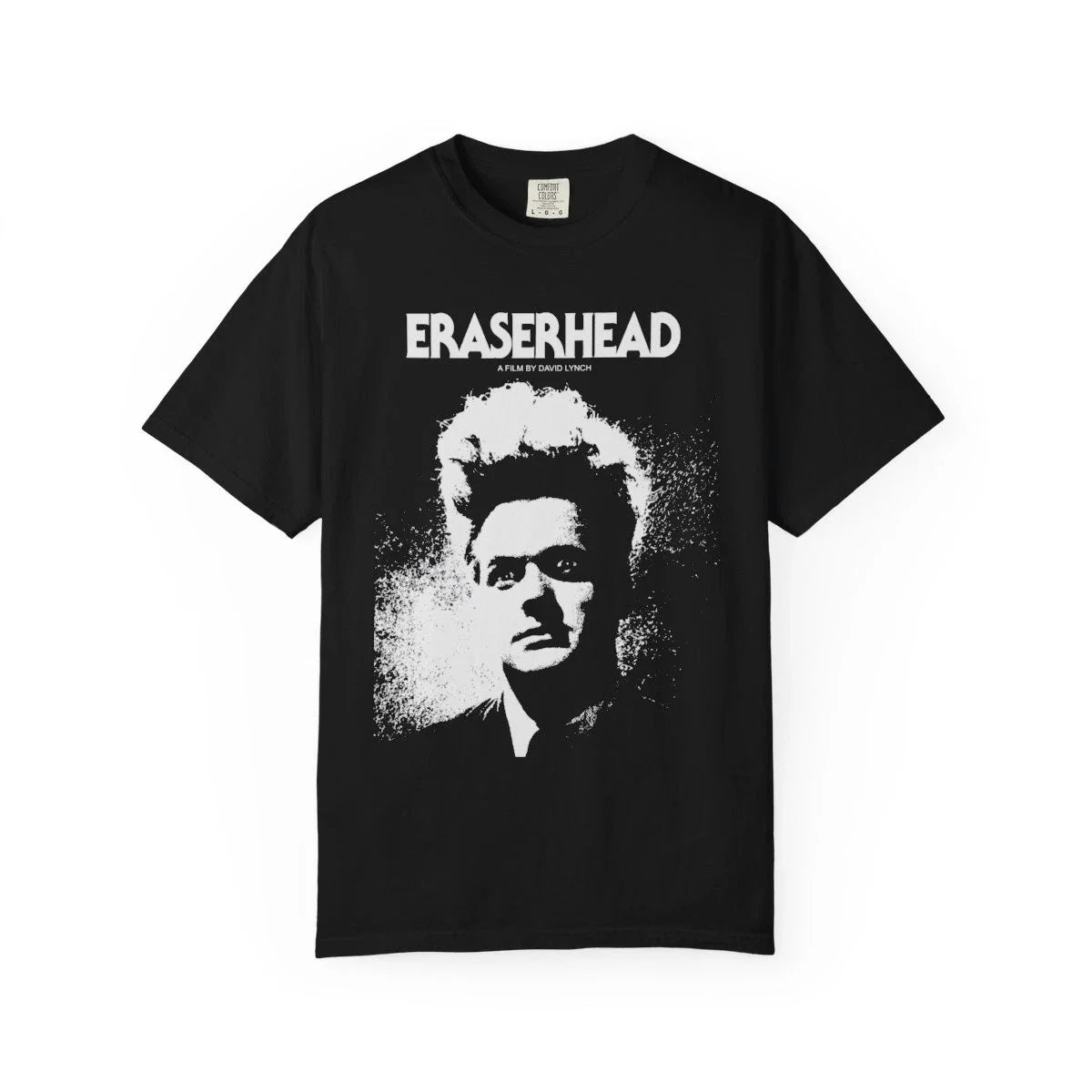Eraserhead T-shirt David Lynch, Cult Film T-Shirt, Eraserhead Comfort Colors Unisex T-shirt, Sweatshirt, Hoodie, Long Sleeve Tee - T-Shirt, Sweatshirt, Hoodie