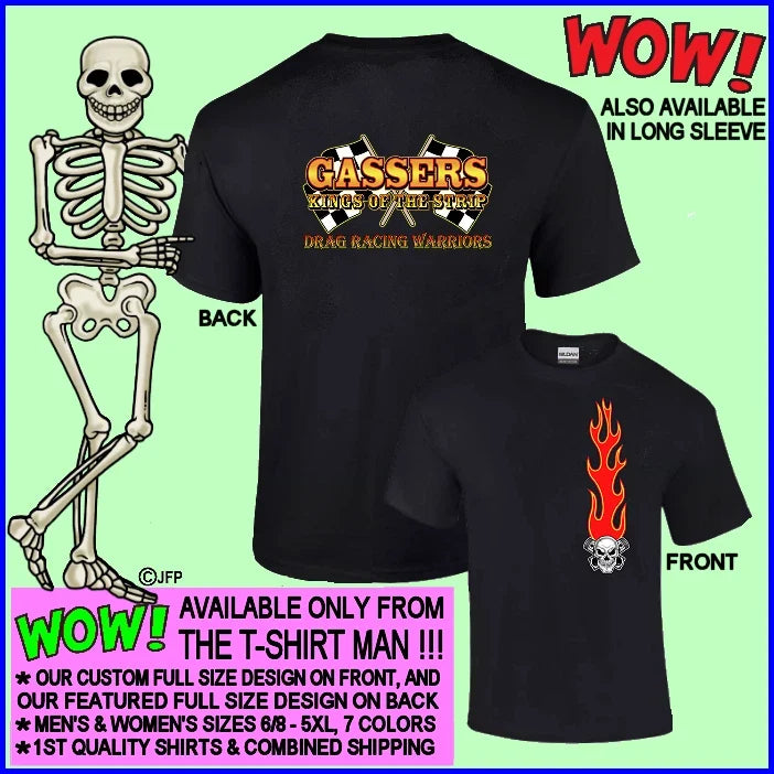 Gasser Kings of the Street & Strip Drag Racing Warriors Hot Rod T-shirt GS1 Unisex T-shirt, Sweatshirt, Hoodie, Long Sleeve Tee - T-Shirt, Sweatshirt, Hoodie