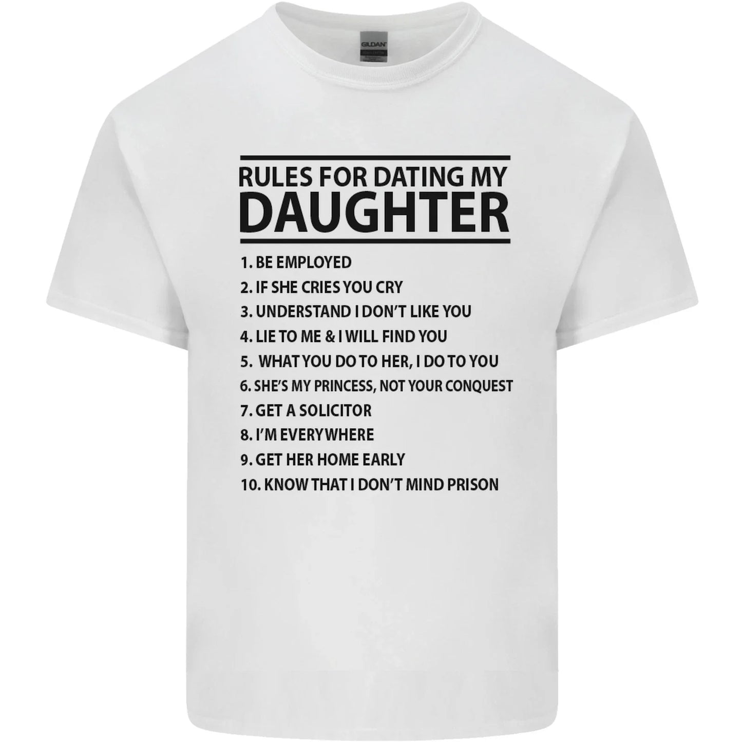 Rules for Dating My Daughter Fathers Day Mens Cotton T-Shirt Tee Top Unisex T-shirt, Sweatshirt, Hoodie, Long Sleeve Tee - T-Shirt, Sweatshirt, Hoodie