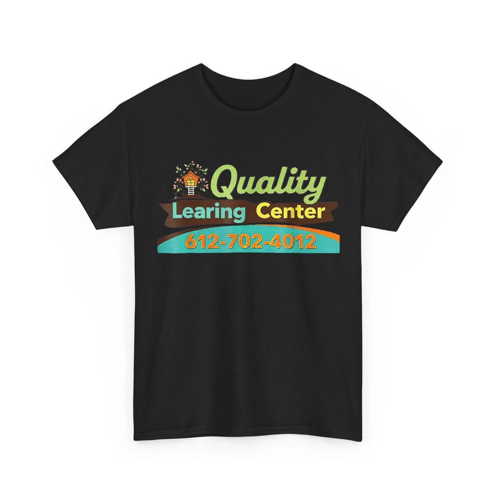 Quality Learning Center School Shirt, Funny Quote T-Shirt Unisex T-shirt, Sweatshirt, Hoodie, Long Sleeve Tee - T-Shirt, Sweatshirt, Hoodie