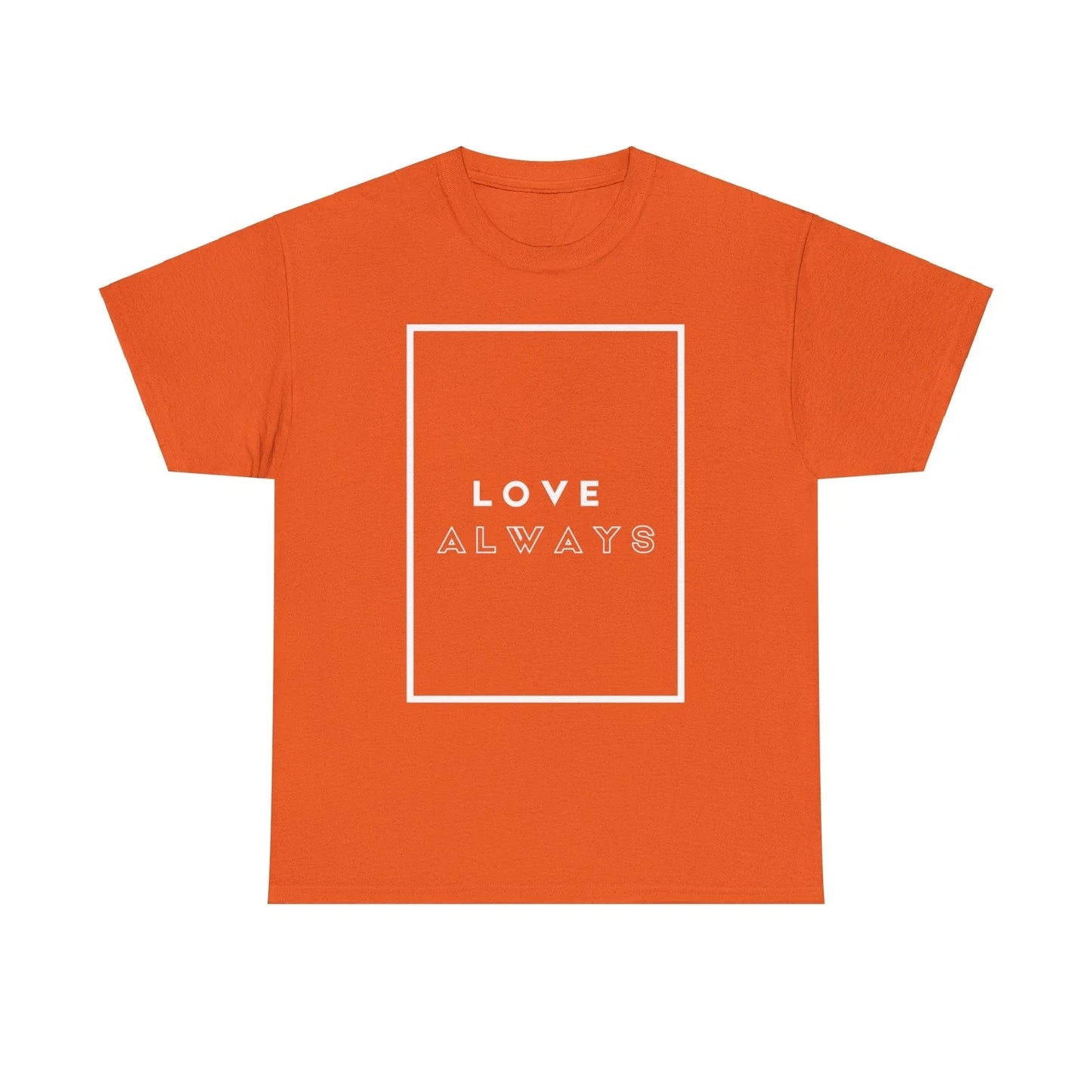 Premium Love Always Cotton Tee Unisex T-shirt, Sweatshirt, Hoodie, Long Sleeve Tee - T-Shirt, Sweatshirt, Hoodie