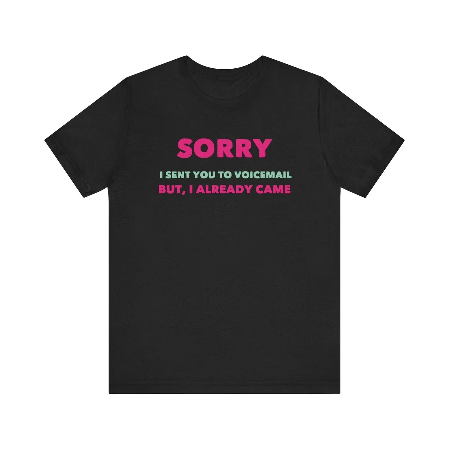 Funny Voicemail Unisex Jersey Tee Unisex T-shirt, Sweatshirt, Hoodie, Long Sleeve Tee - T-Shirt, Sweatshirt, Hoodie