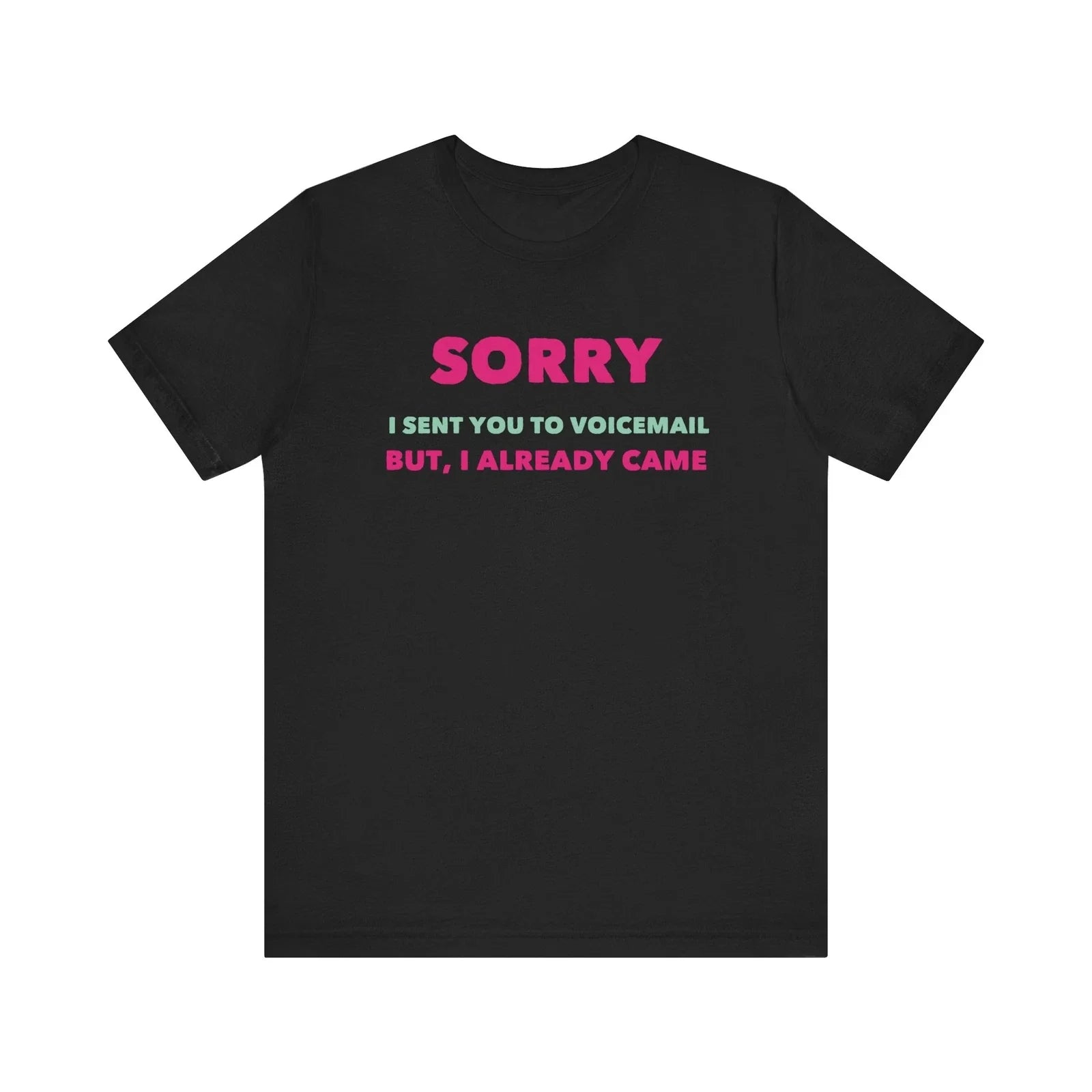 Funny Voicemail Unisex Jersey Tee Unisex T-shirt, Sweatshirt, Hoodie, Long Sleeve Tee - T-Shirt, Sweatshirt, Hoodie