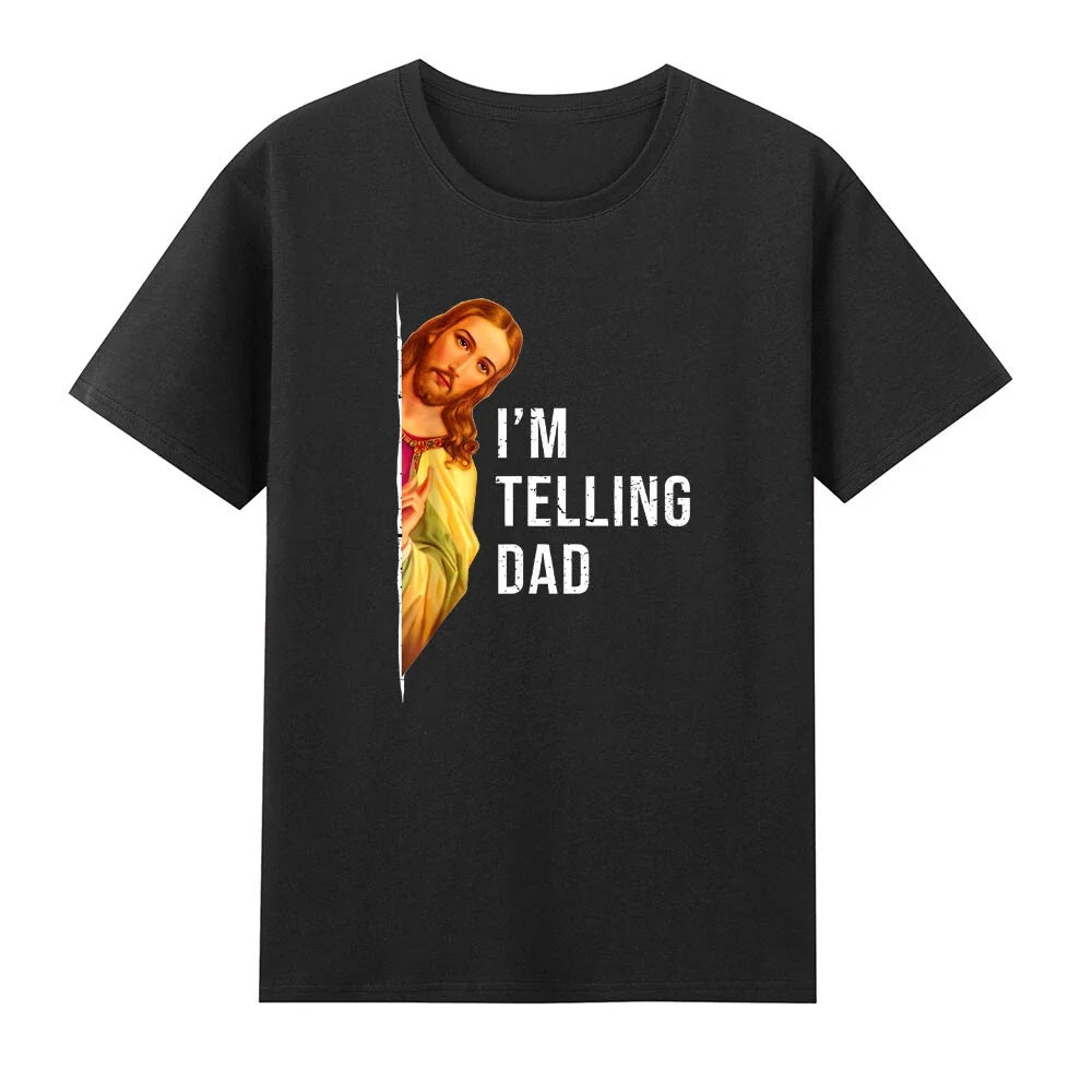 I'm Telling Dad Funny Religious Christian Jesus Meme Saying Retro Men's T-Shirt Unisex T-shirt, Sweatshirt, Hoodie, Long Sleeve Tee - T-Shirt, Sweatshirt, Hoodie