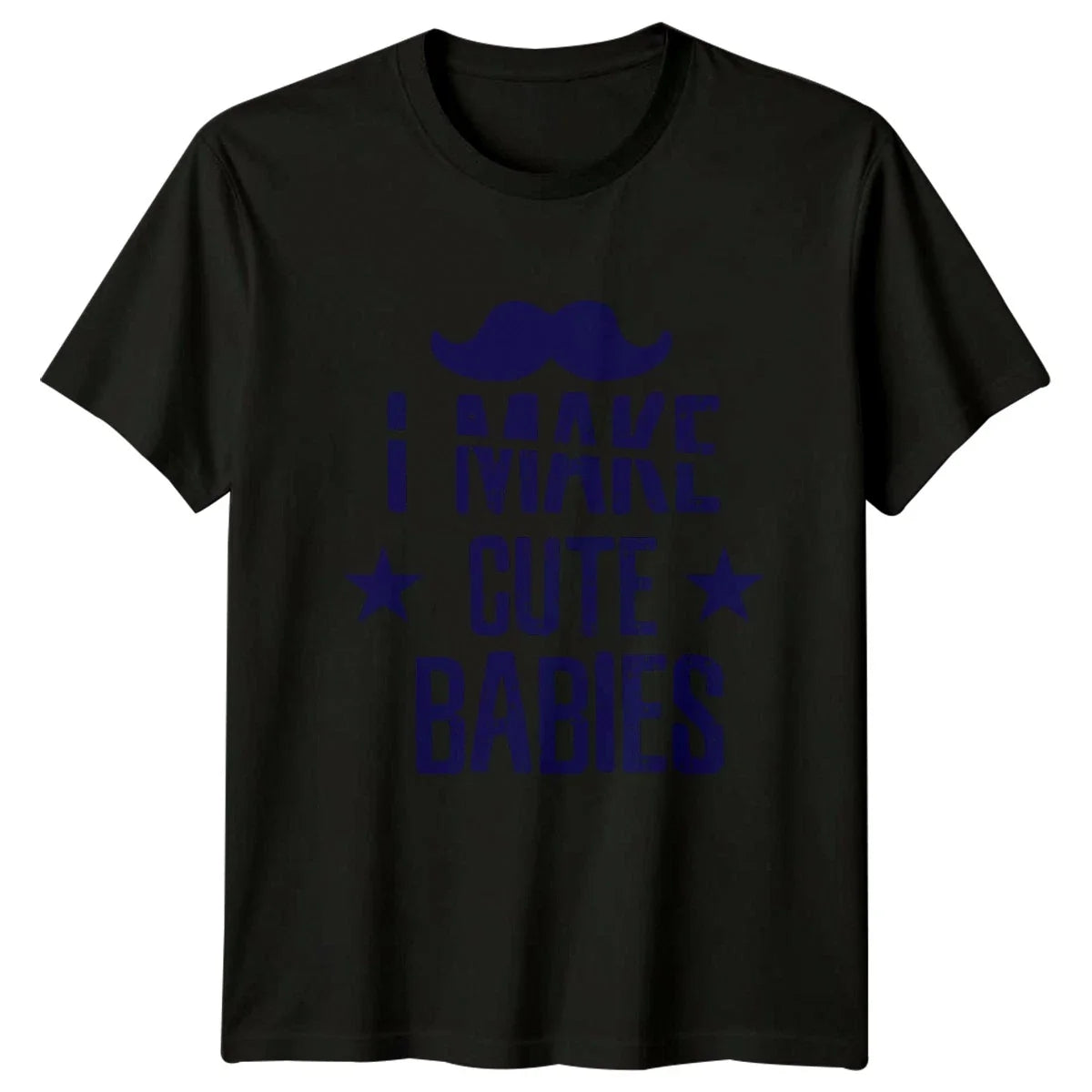 I Make Cute Babies Mens T-Shirt New Dad Parenting Fathers Day Gift For Him Unisex T-shirt, Sweatshirt, Hoodie, Long Sleeve Tee - T-Shirt, Sweatshirt, Hoodie