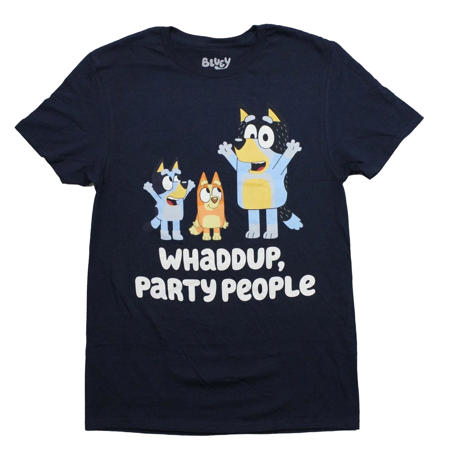 Bluey New Adult T-Shirt -  Bandit Bingo Bluey Whaddup, Party People Unisex T-shirt, Sweatshirt, Hoodie, Long Sleeve Tee - T-Shirt, Sweatshirt, Hoodie