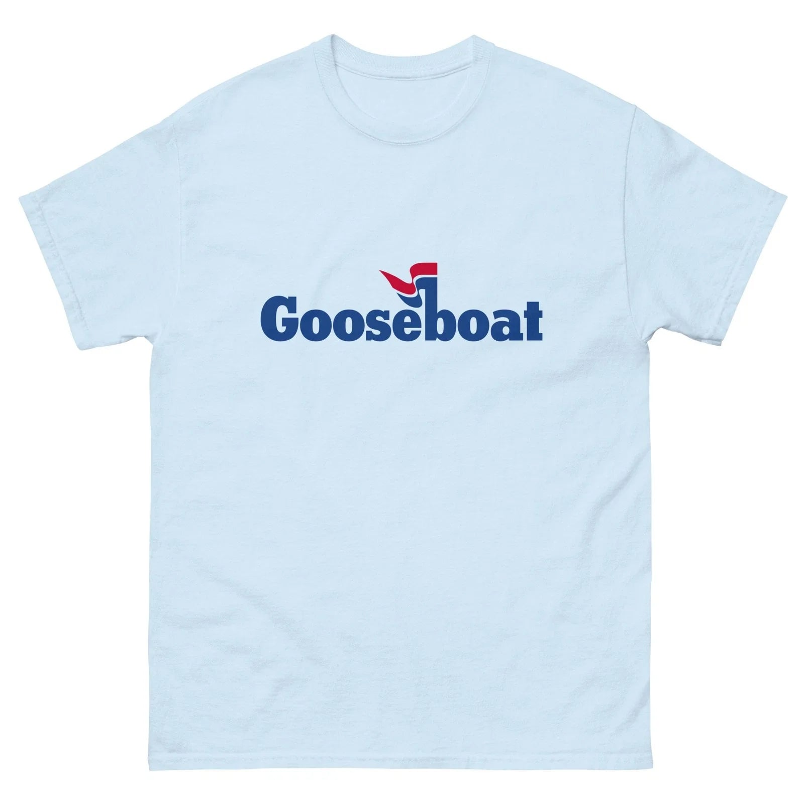 Gooseboat Tee Unisex T-shirt, Sweatshirt, Hoodie, Long Sleeve Tee - T-Shirt, Sweatshirt, Hoodie