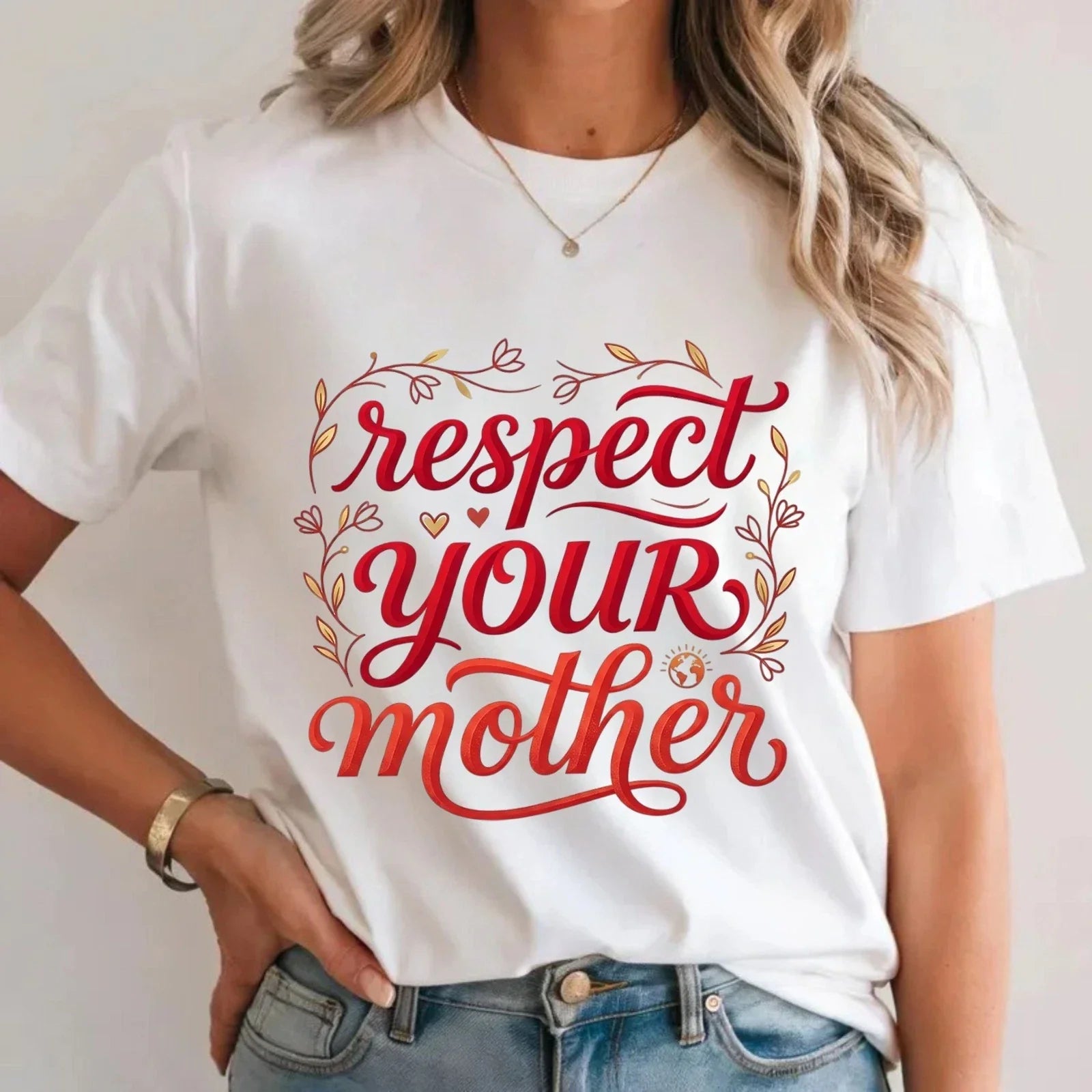 Respect Your Mother Earth Day T-Shirt Mother's Day Floral Vine Mother Earth Top Unisex T-shirt, Sweatshirt, Hoodie, Long Sleeve Tee - T-Shirt, Sweatshirt, Hoodie
