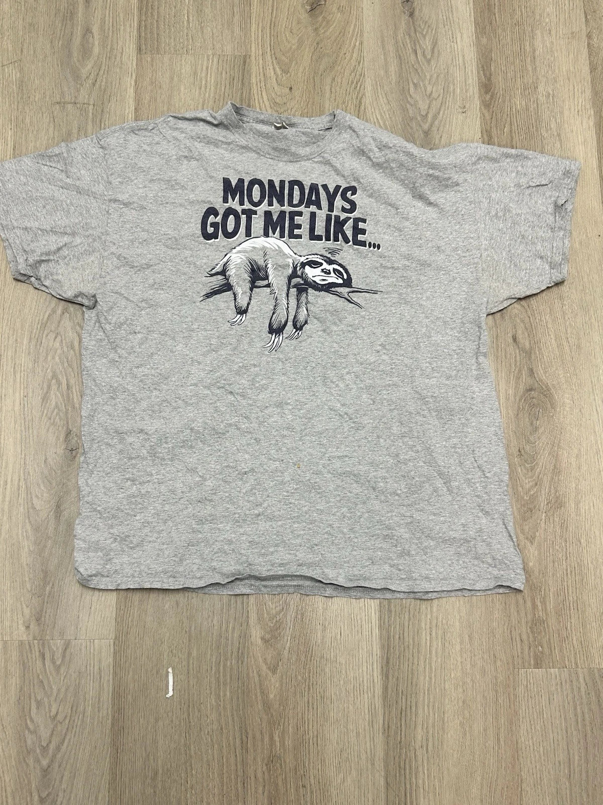 MONDAYS GOT ME LIKE A SLOTH T-Shirt Mens 2XL Gray Blue Graphics Casual Fun Lazy Unisex T-shirt, Sweatshirt, Hoodie, Long Sleeve Tee - T-Shirt, Sweatshirt, Hoodie