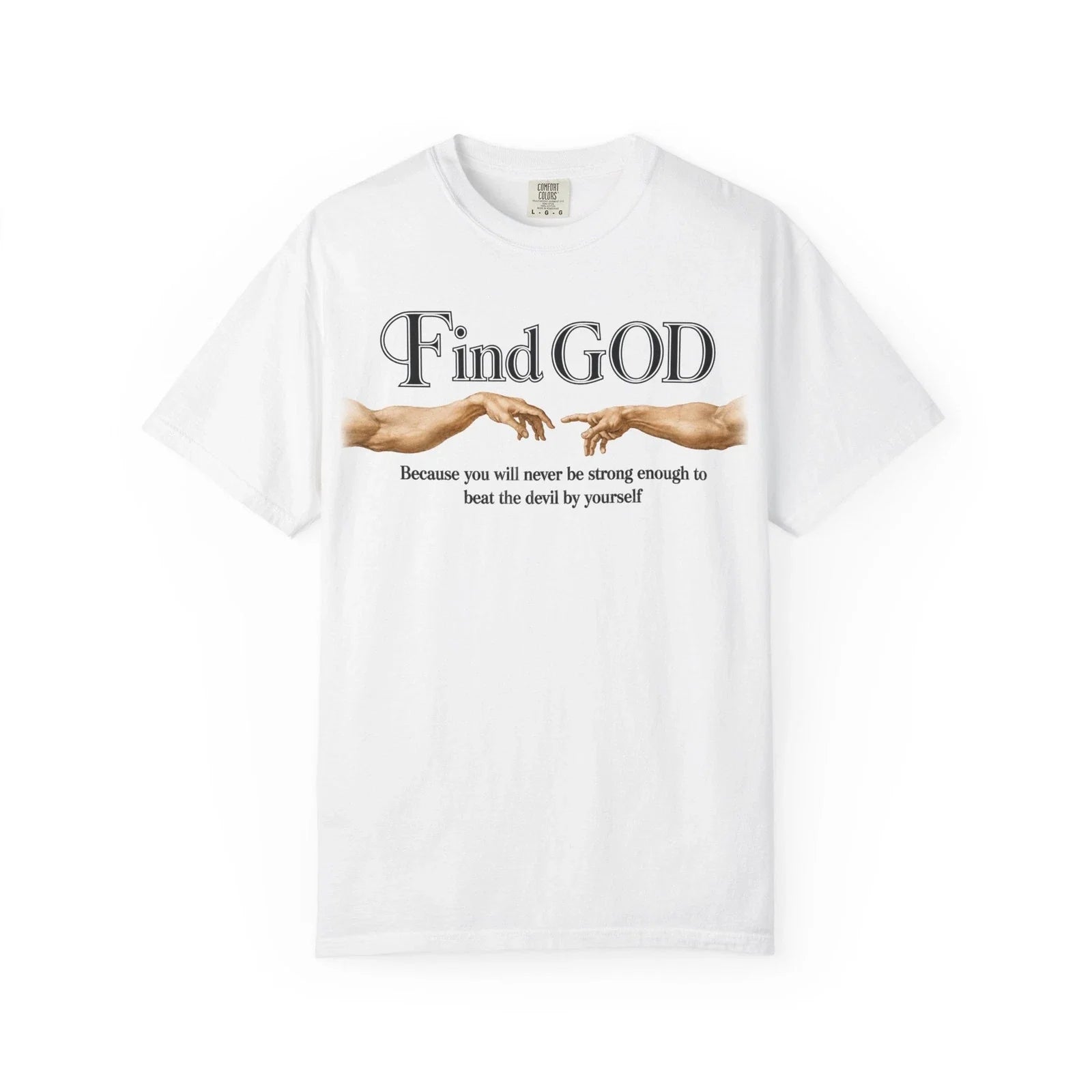 Find GOD shirt | Creation Hands Typography Religious Tee Unisex T-shirt, Sweatshirt, Hoodie, Long Sleeve Tee - T-Shirt, Sweatshirt, Hoodie