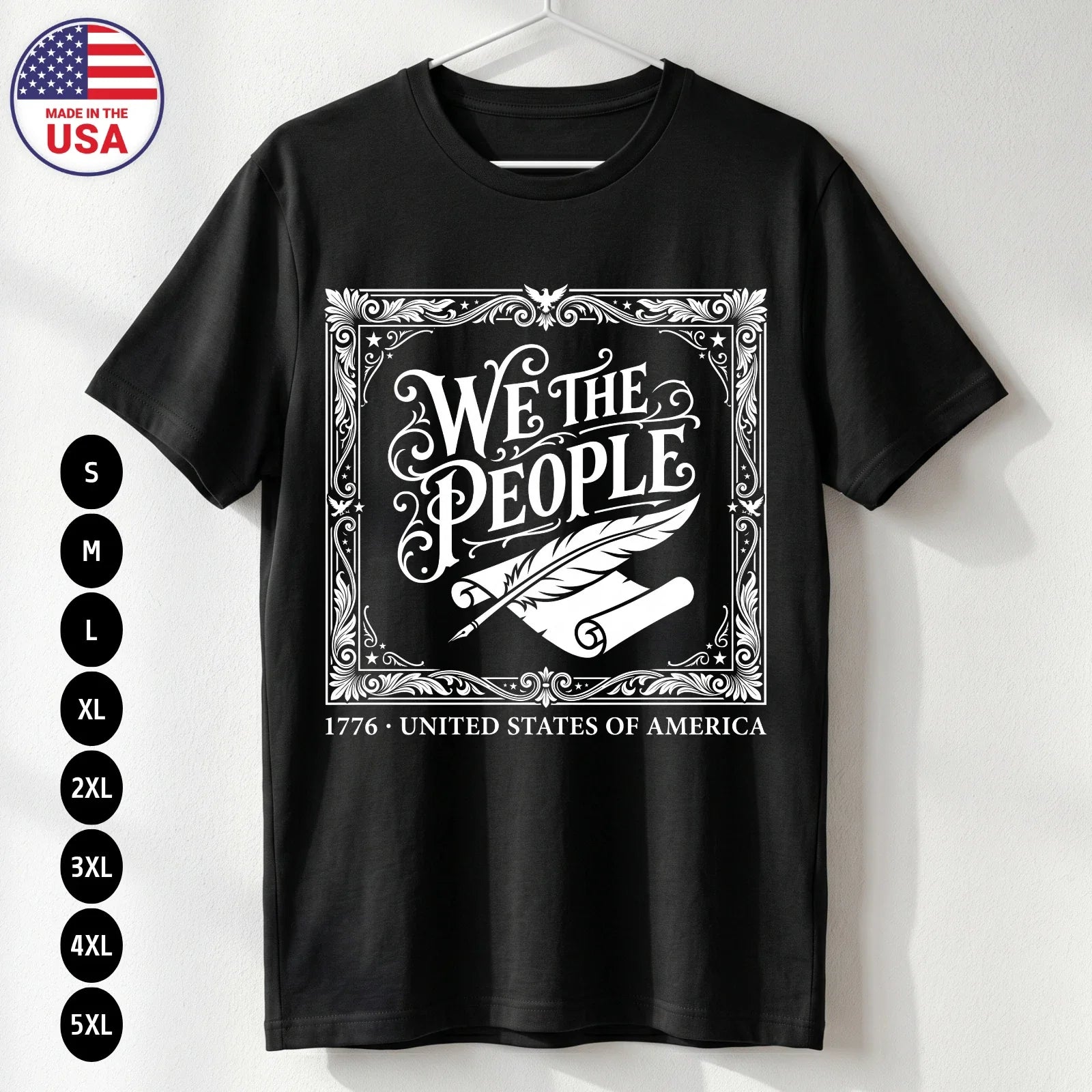 Patriotic We The People T Shirt 4th of July Gift S-5XL Unisex T-shirt, Sweatshirt, Hoodie, Long Sleeve Tee - T-Shirt, Sweatshirt, Hoodie