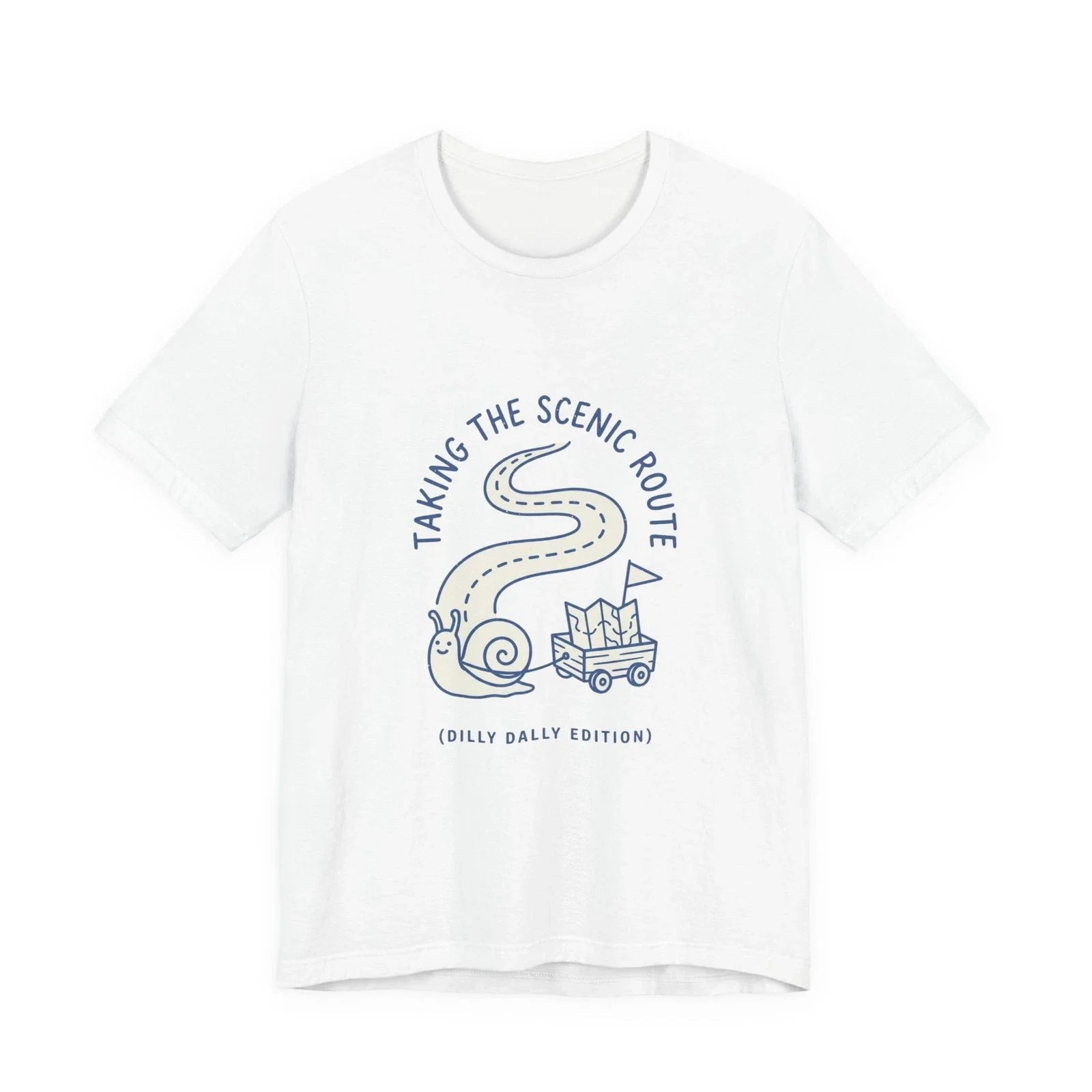 Taking The Scenic Route T-Shirt | Dilly Dally meme, vintage cartoon snail Unisex T-shirt, Sweatshirt, Hoodie, Long Sleeve Tee - T-Shirt, Sweatshirt, Hoodie
