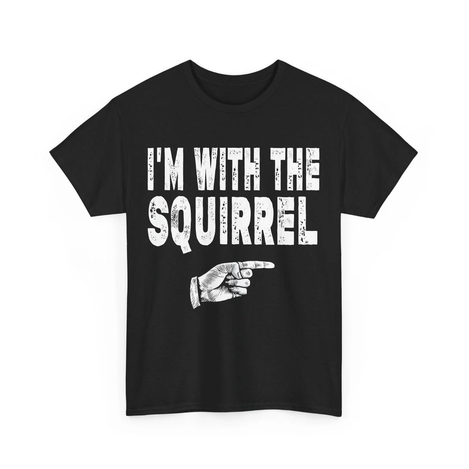 I'm With The Squirrel T-Shirt, Squirrel Rodents Lovers Squirrel Owner T-Shirt Unisex T-shirt, Sweatshirt, Hoodie, Long Sleeve Tee - T-Shirt, Sweatshirt, Hoodie
