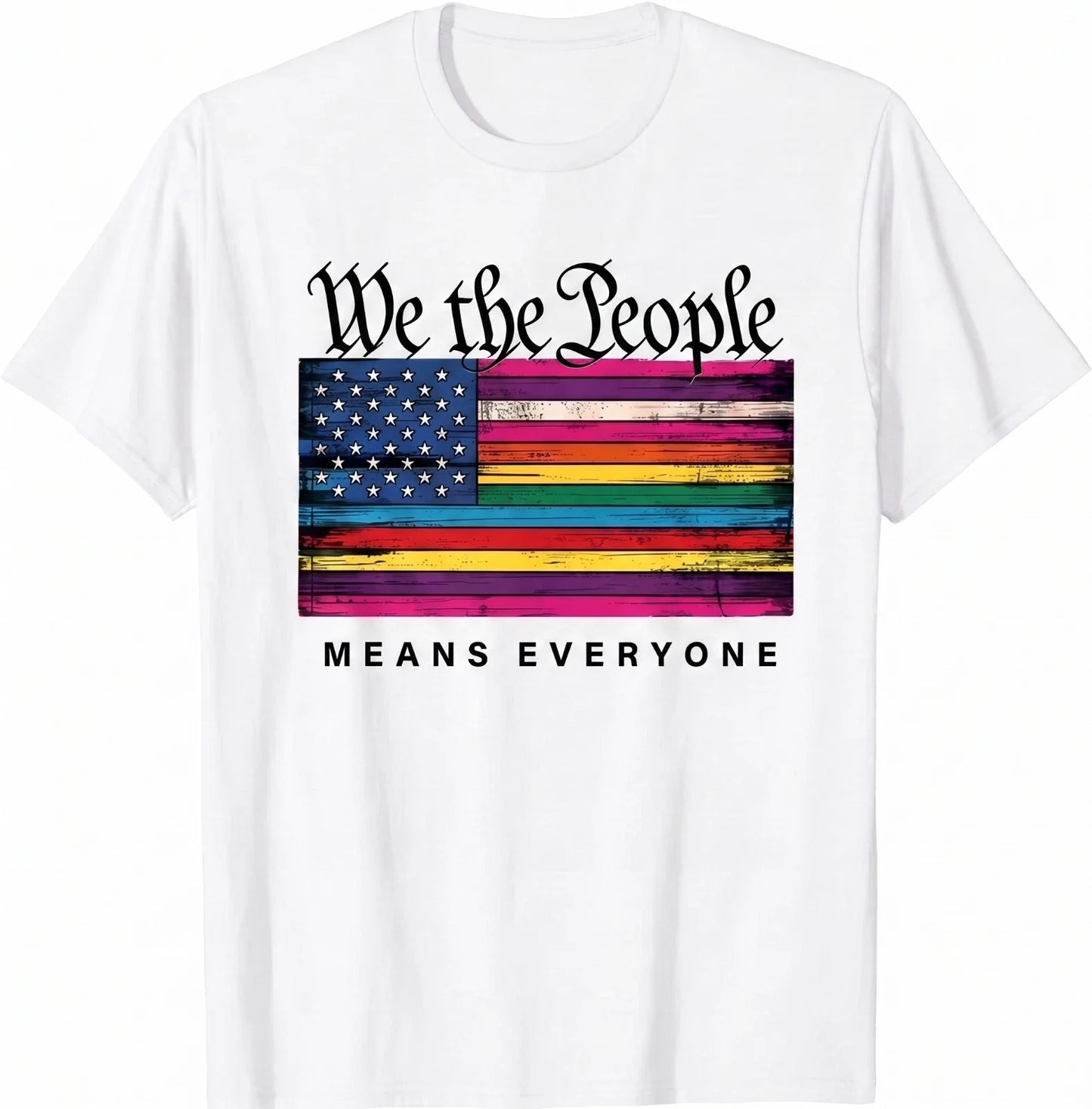 We the People Pride LGBTQ Equality Rainbow American Flag 4th July Unisex T-Shirt Unisex T-shirt, Sweatshirt, Hoodie, Long Sleeve Tee - T-Shirt, Sweatshirt, Hoodie