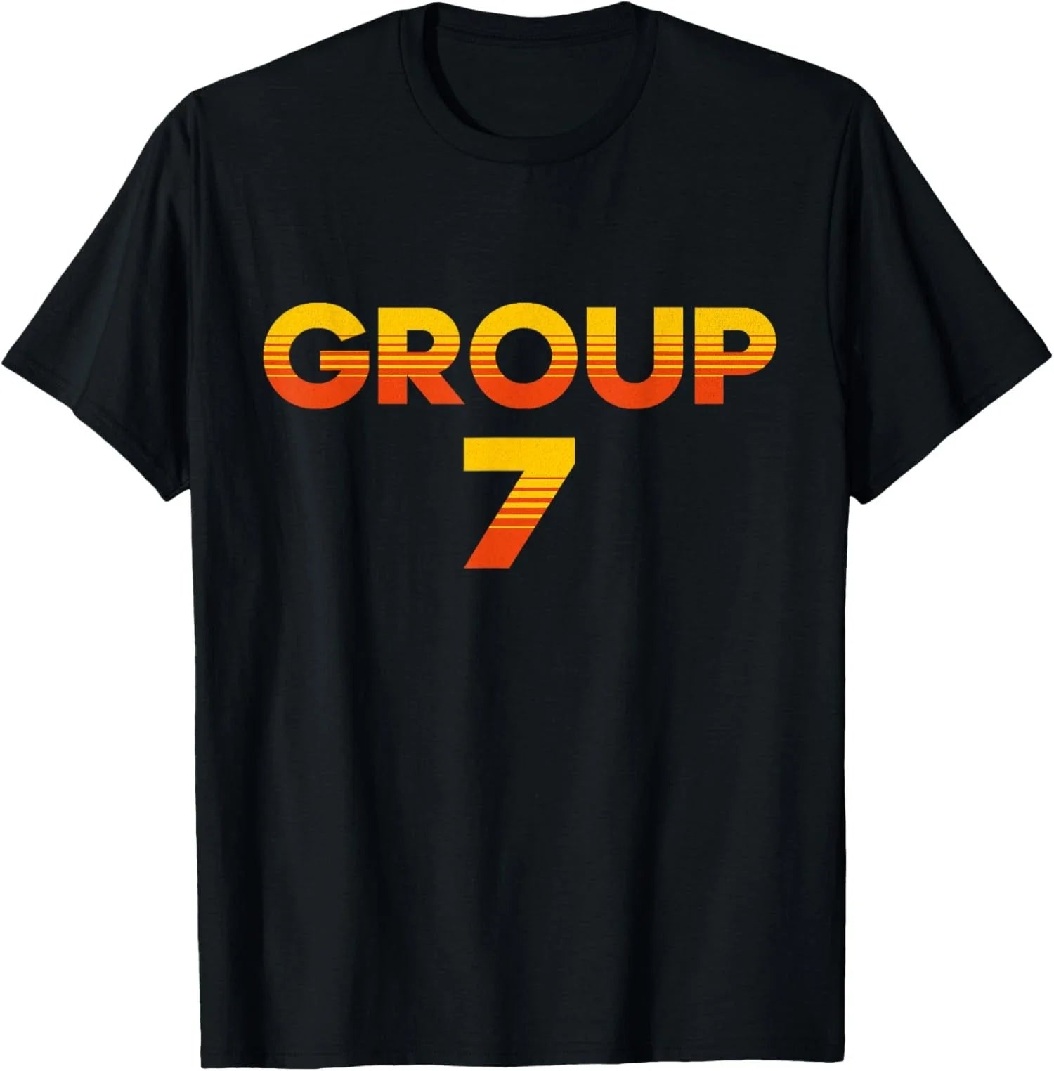 I am Group 7 Funny Group Meme and Trend Designs Unisex T-Shirt Unisex T-shirt, Sweatshirt, Hoodie, Long Sleeve Tee - T-Shirt, Sweatshirt, Hoodie