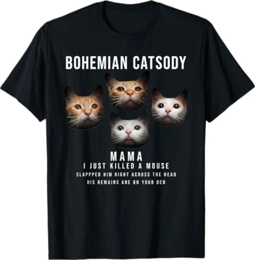 Bohemian Catsody Mama I Just Killed A Mouse Cat Parody T-Shirt Unisex T-shirt, Sweatshirt, Hoodie, Long Sleeve Tee - T-Shirt, Sweatshirt, Hoodie