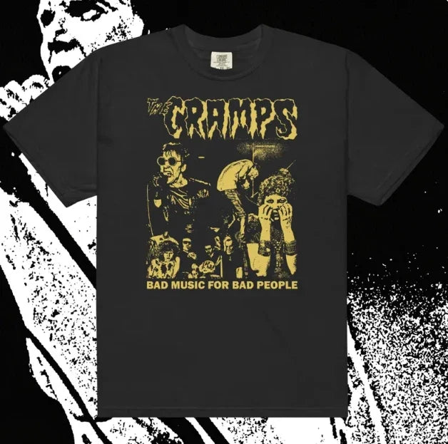 The Cramps Bad Music For Bad People Comfort Colors Punk TShirt Unisex T-shirt, Sweatshirt, Hoodie, Long Sleeve Tee - T-Shirt, Sweatshirt, Hoodie