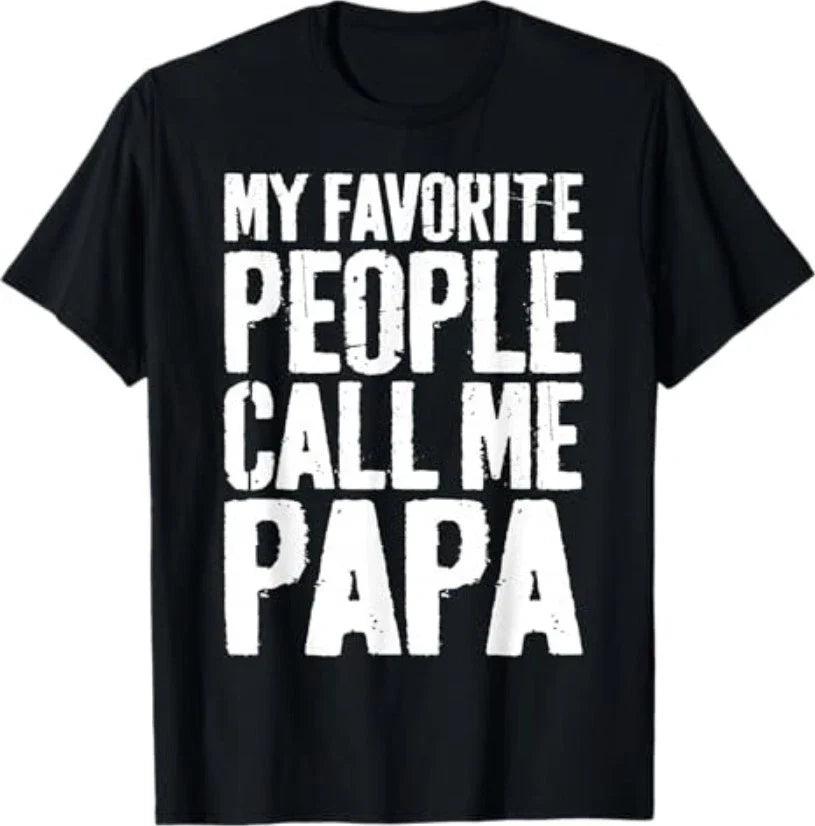 My Favorite People Call Me Papa Shirt Grandpa Fathers Day T-Shirt Unisex T-shirt, Sweatshirt, Hoodie, Long Sleeve Tee - T-Shirt, Sweatshirt, Hoodie