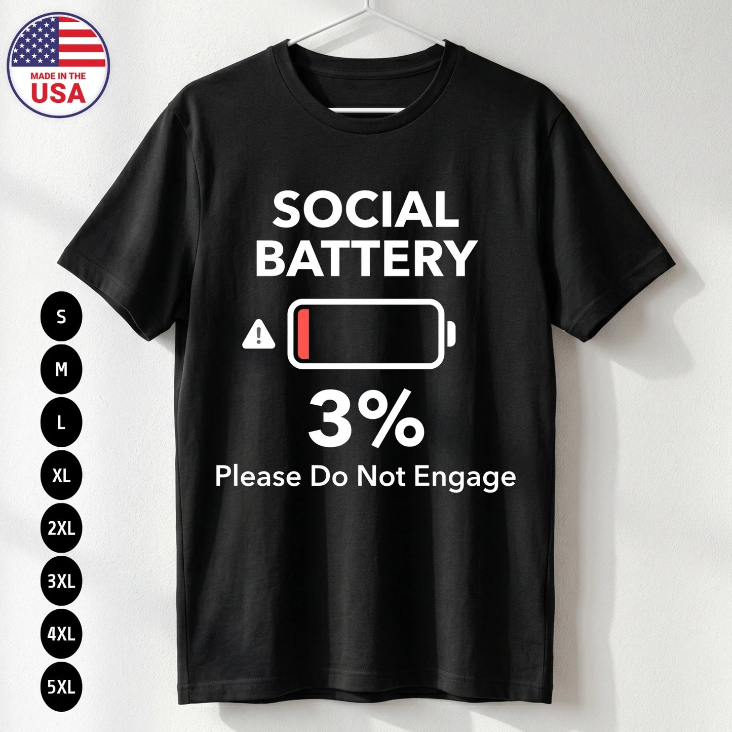Social Battery 3 Percent T Shirt Funny Introvert Humor Gift S-5XL Unisex T-shirt, Sweatshirt, Hoodie, Long Sleeve Tee - T-Shirt, Sweatshirt, Hoodie