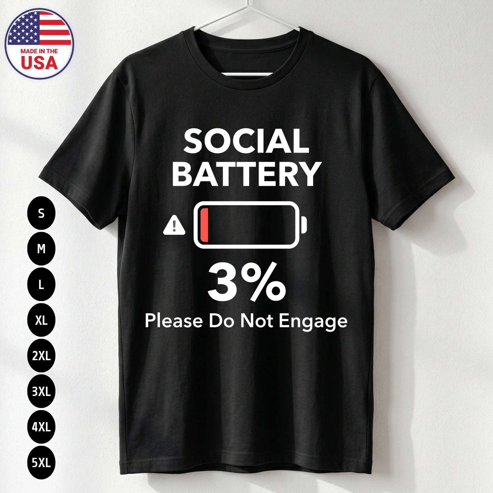 Social Battery 3 Percent T Shirt Funny Introvert Humor Gift S-5XL Unisex T-shirt, Sweatshirt, Hoodie, Long Sleeve Tee - T-Shirt, Sweatshirt, Hoodie