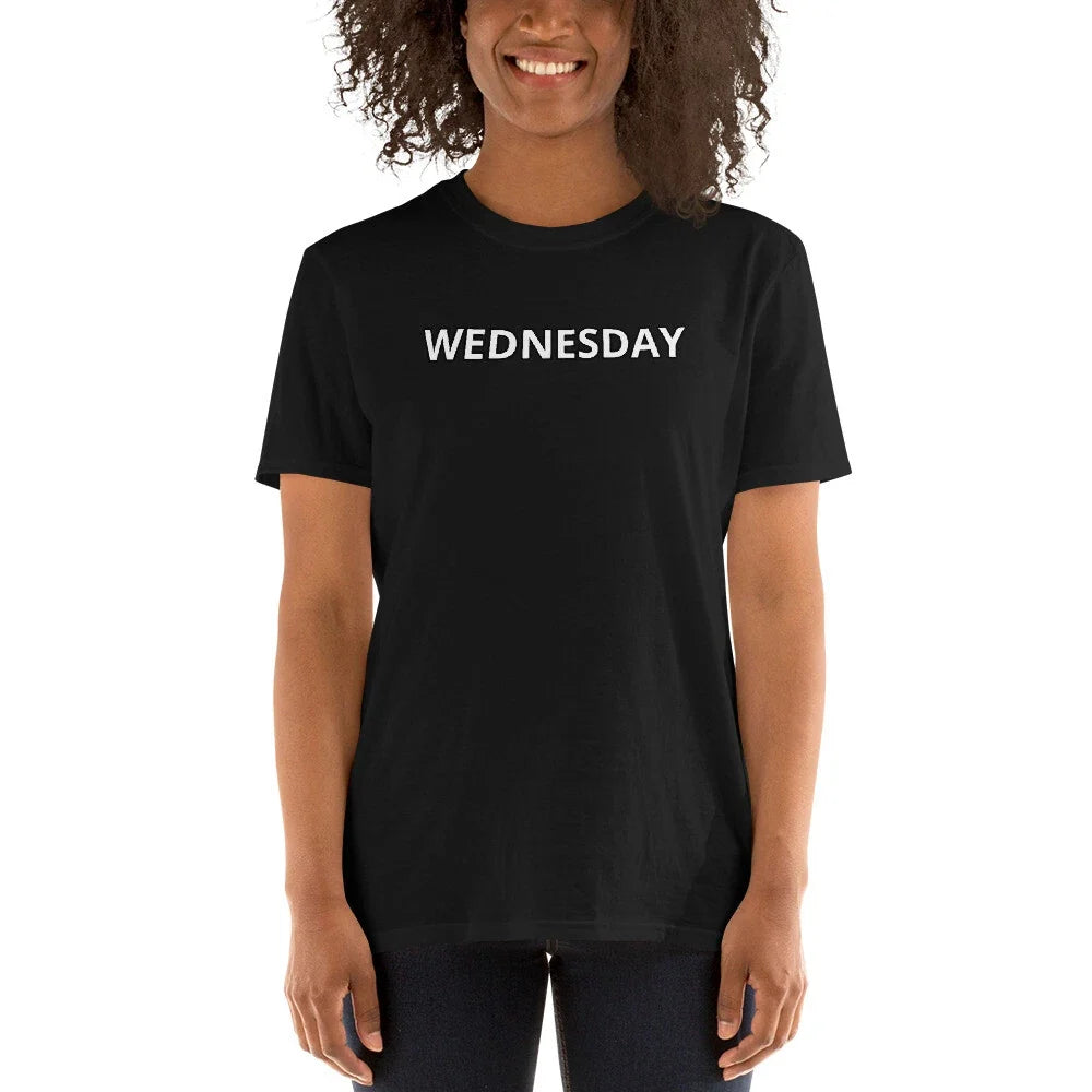 Days of the Week  WEDNESDAY  Short-Sleeve Unisex Funny T-Shirt Unisex T-shirt, Sweatshirt, Hoodie, Long Sleeve Tee - T-Shirt, Sweatshirt, Hoodie