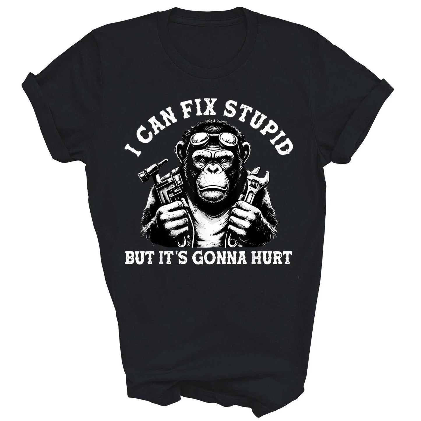 I Can Fix Stupid But It's Gonna Hurt Monkey Unisex Shirt Gift Unisex T-shirt, Sweatshirt, Hoodie, Long Sleeve Tee - T-Shirt, Sweatshirt, Hoodie