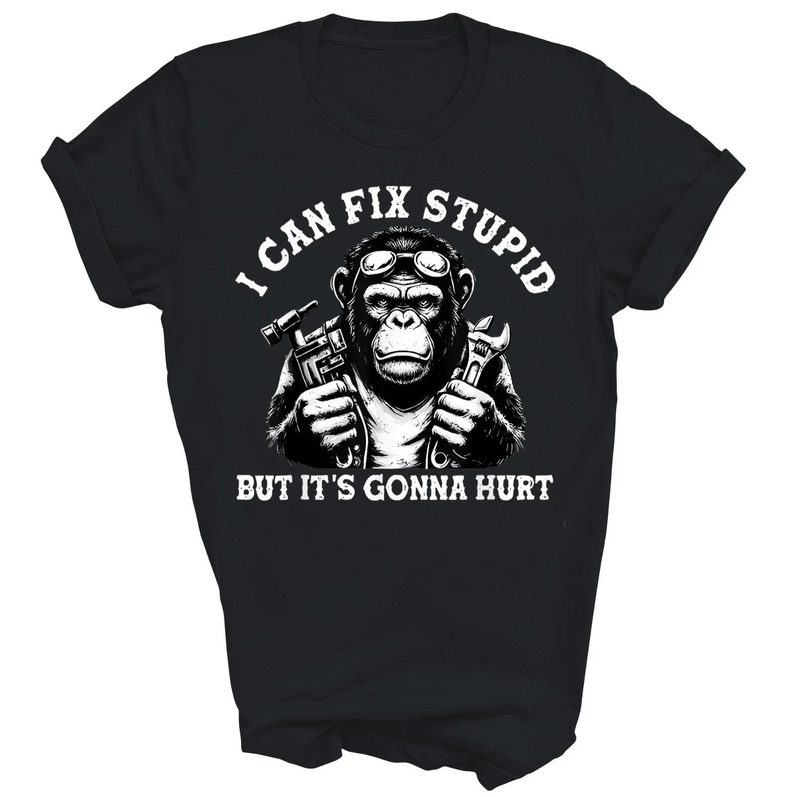 I Can Fix Stupid But It's Gonna Hurt Monkey Unisex Shirt Gift Unisex T-shirt, Sweatshirt, Hoodie, Long Sleeve Tee - T-Shirt, Sweatshirt, Hoodie