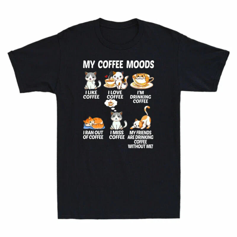 Lover Coffee I Coffee Moods My T-Shirt Coffee Like Drinking Cat Coffee I'm Gift Unisex T-shirt, Sweatshirt, Hoodie, Long Sleeve Tee - T-Shirt, Sweatshirt, Hoodie
