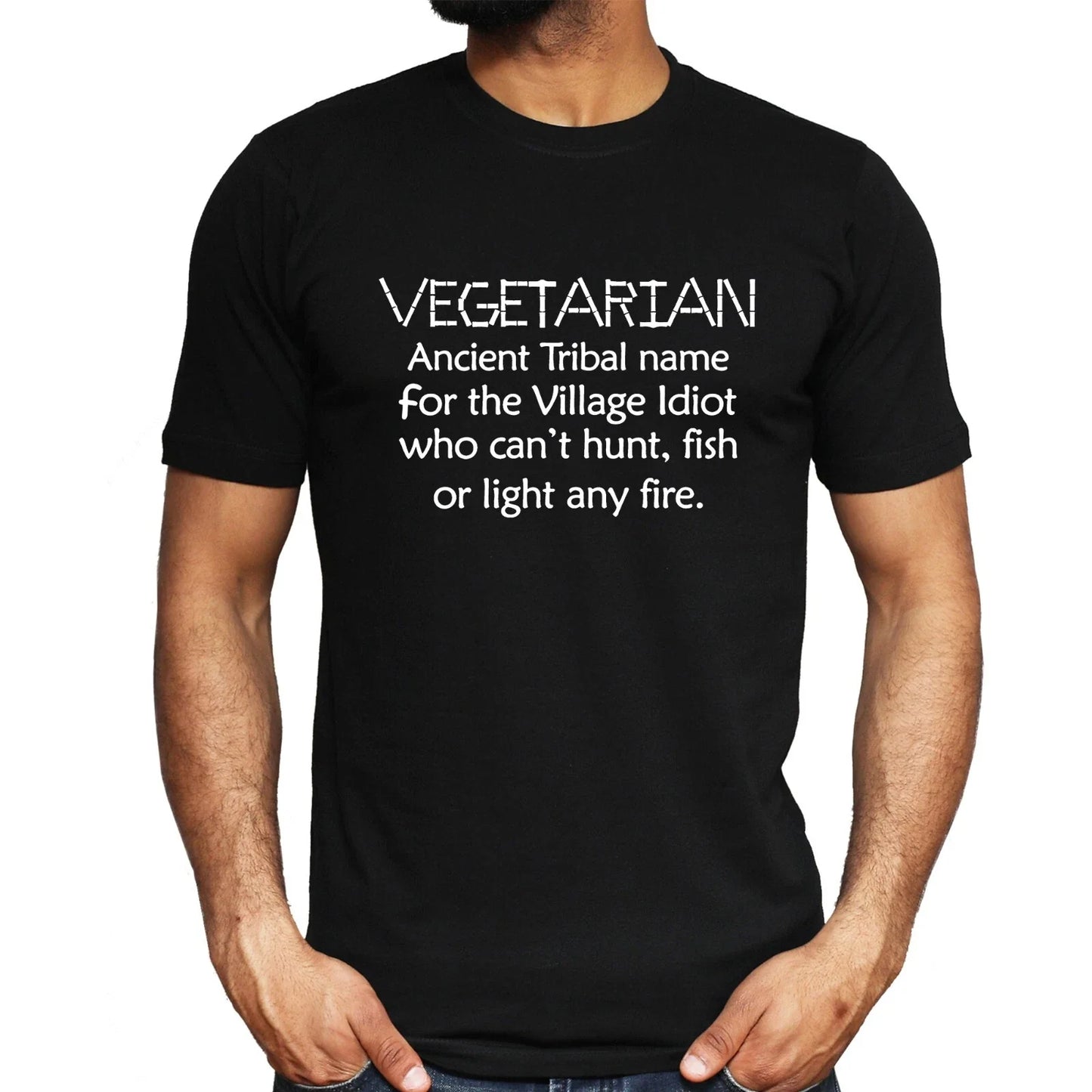 Vegetarian is Village Idiot Joke T-shirt Funny Anti-Vegetarian Sarcastic Vegan Unisex T-shirt, Sweatshirt, Hoodie, Long Sleeve Tee - T-Shirt, Sweatshirt, Hoodie