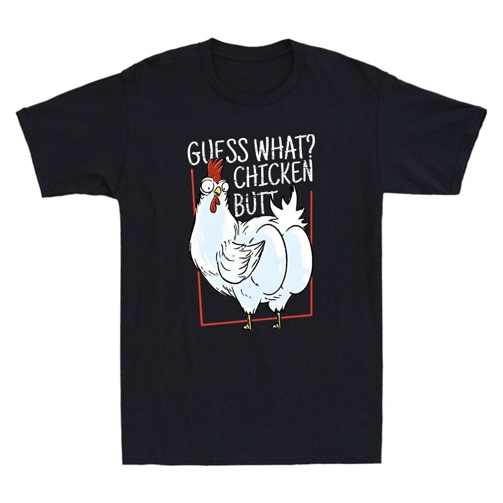 Gue*s What Chicken Butt Funny Chicken Graphic Sarcastic Quote Gift Men's T-Shirt Unisex T-shirt, Sweatshirt, Hoodie, Long Sleeve Tee - T-Shirt, Sweatshirt, Hoodie
