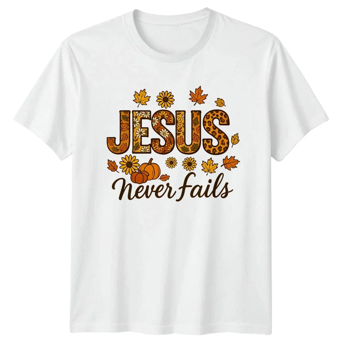 Jesus Never Fails Womens T-Shirt Autumn Boho Thanksgiving Gift For Her Unisex T-shirt, Sweatshirt, Hoodie, Long Sleeve Tee - T-Shirt, Sweatshirt, Hoodie