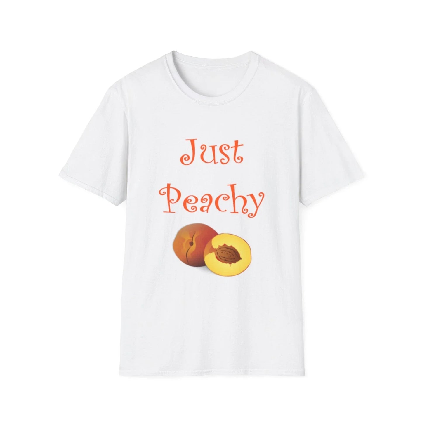 Just Peachy Cool funny Quote Peach Fruit White T-Shirt Gift Tee Unisex T-shirt, Sweatshirt, Hoodie, Long Sleeve Tee - T-Shirt, Sweatshirt, Hoodie