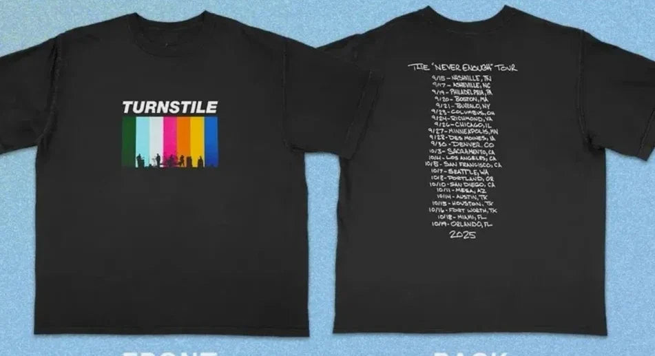 Turnstile Never Enough Tour 2025 Black Unisex T-Shirt - Stylish Gra Unisex T-shirt, Sweatshirt, Hoodie, Long Sleeve Tee - T-Shirt, Sweatshirt, Hoodie