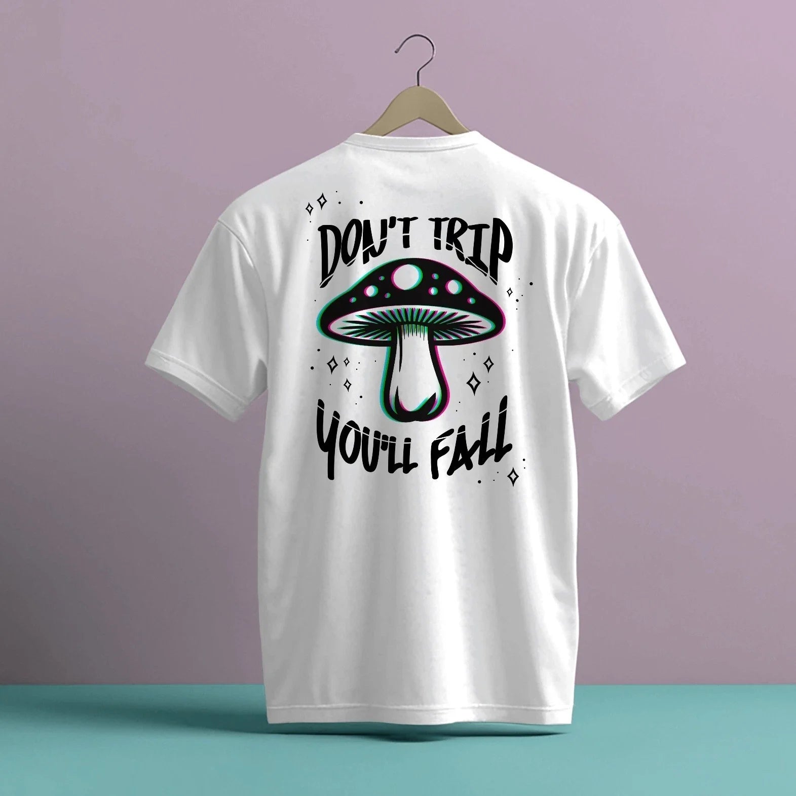 MAGIC MUSHROOM DON'T TRIP YOU'LL FALL DESIGN HIGH QUALITY HEAVY COTTON T-SHIRT Unisex T-shirt, Sweatshirt, Hoodie, Long Sleeve Tee - T-Shirt, Sweatshirt, Hoodie