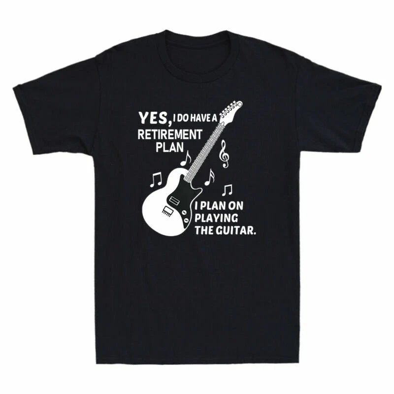 Shirt Retirement Novelty Guitarist Men's Gift Plan Guitar T-Shirt Funny My Is My Unisex T-shirt, Sweatshirt, Hoodie, Long Sleeve Tee - T-Shirt, Sweatshirt, Hoodie