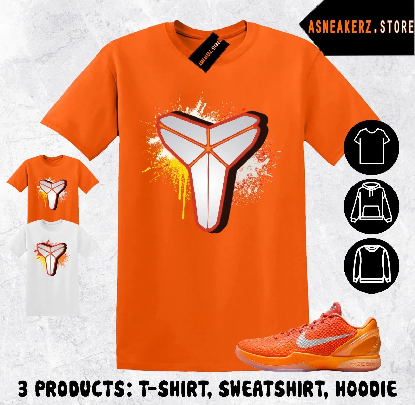 Tee Shirt Matching Kobe 6 Protro Total Orange 2025 To Match Sneaker Mamba Sheath Unisex T-shirt, Sweatshirt, Hoodie, Long Sleeve Tee - T-Shirt, Sweatshirt, Hoodie
