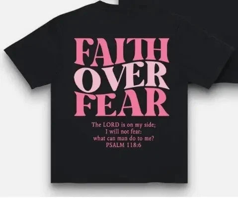 Faith Over Fear Graphic Tees Vintage Trendy Urban Streetwear for Fashion Lovers Unisex T-shirt, Sweatshirt, Hoodie, Long Sleeve Tee - T-Shirt, Sweatshirt, Hoodie