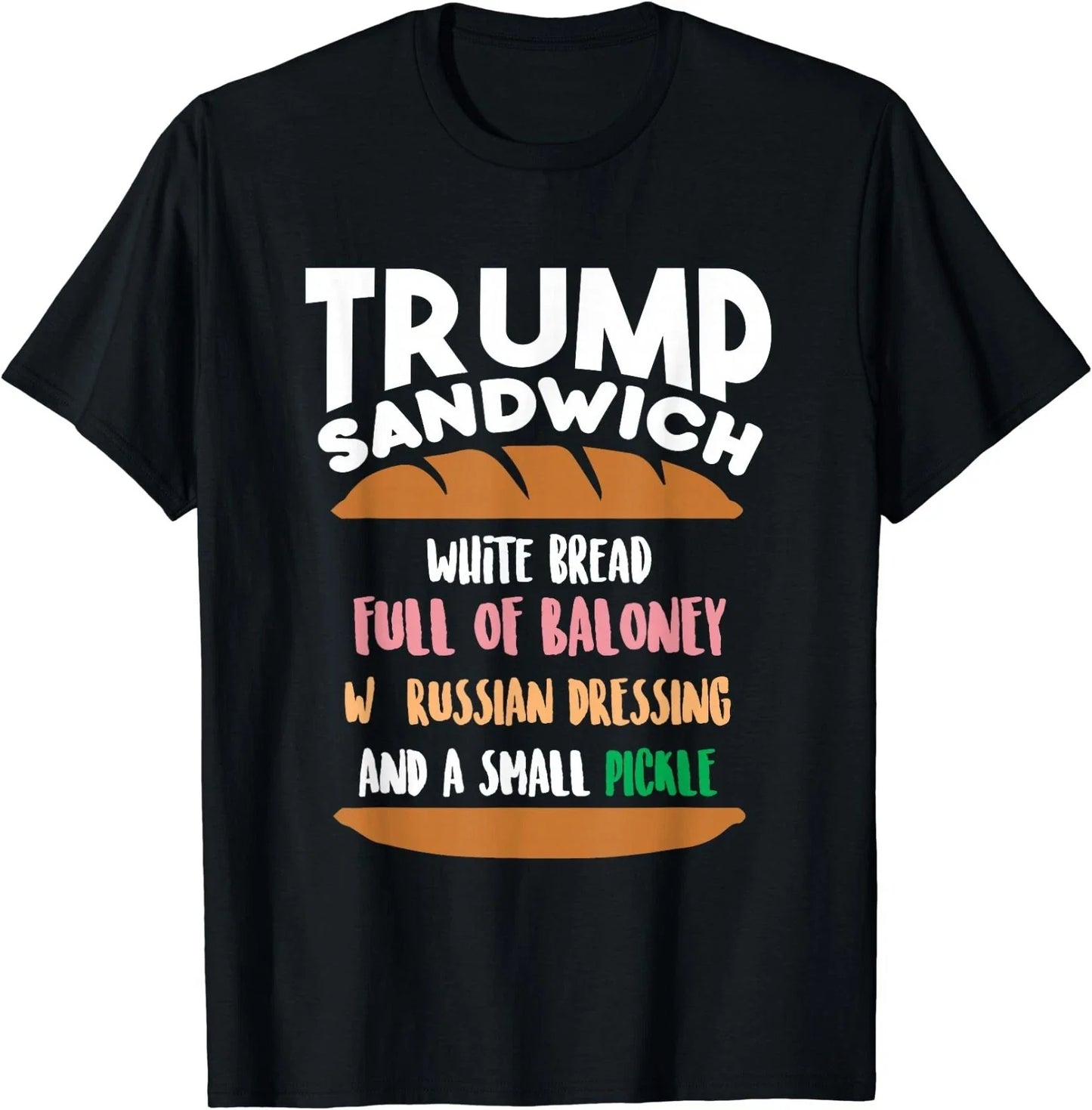 Trump Sandwich Anti-Trump Impeachment Funny T-Shirt T-Shirt Unisex T-shirt, Sweatshirt, Hoodie, Long Sleeve Tee - T-Shirt, Sweatshirt, Hoodie