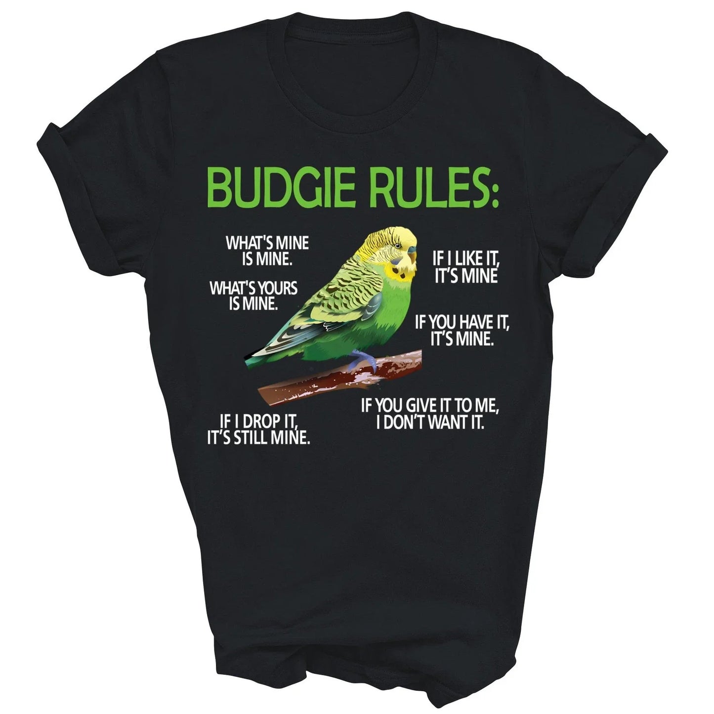 Budgie Rules Lover Parakeet Bird Budgerigar Unisex Shirt Gift Unisex T-shirt, Sweatshirt, Hoodie, Long Sleeve Tee - T-Shirt, Sweatshirt, Hoodie