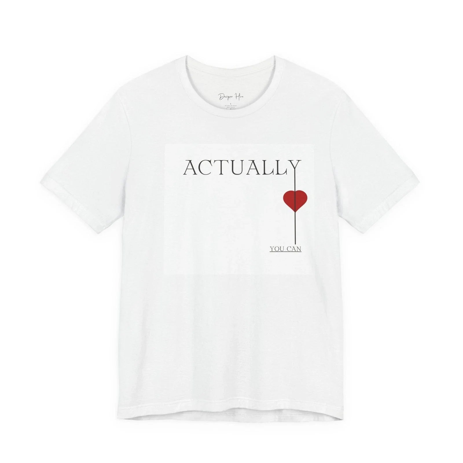Actually Heart Tee | Minimalist Typography Shirt Unisex T-shirt, Sweatshirt, Hoodie, Long Sleeve Tee - T-Shirt, Sweatshirt, Hoodie