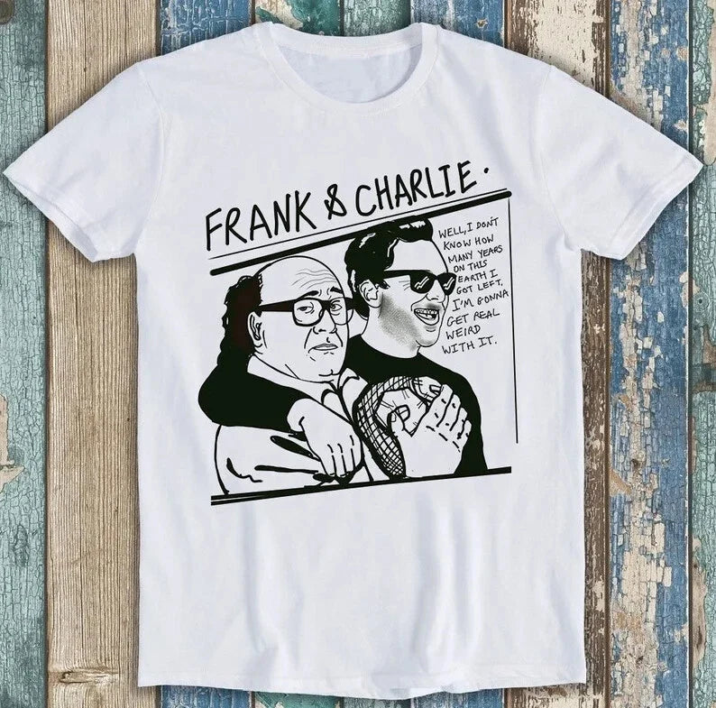 Danny Devito Frank & Charlie Always Sunny TV Show Funny Gift Tee T Shirt M1601 Unisex T-shirt, Sweatshirt, Hoodie, Long Sleeve Tee - T-Shirt, Sweatshirt, Hoodie
