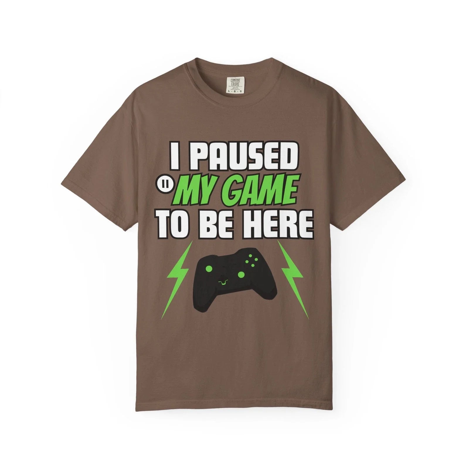 I Paused My Game To Be Here Shirt Gaming Lover Gift Funny Graphic Gamer T Shirt Unisex T-shirt, Sweatshirt, Hoodie, Long Sleeve Tee - T-Shirt, Sweatshirt, Hoodie