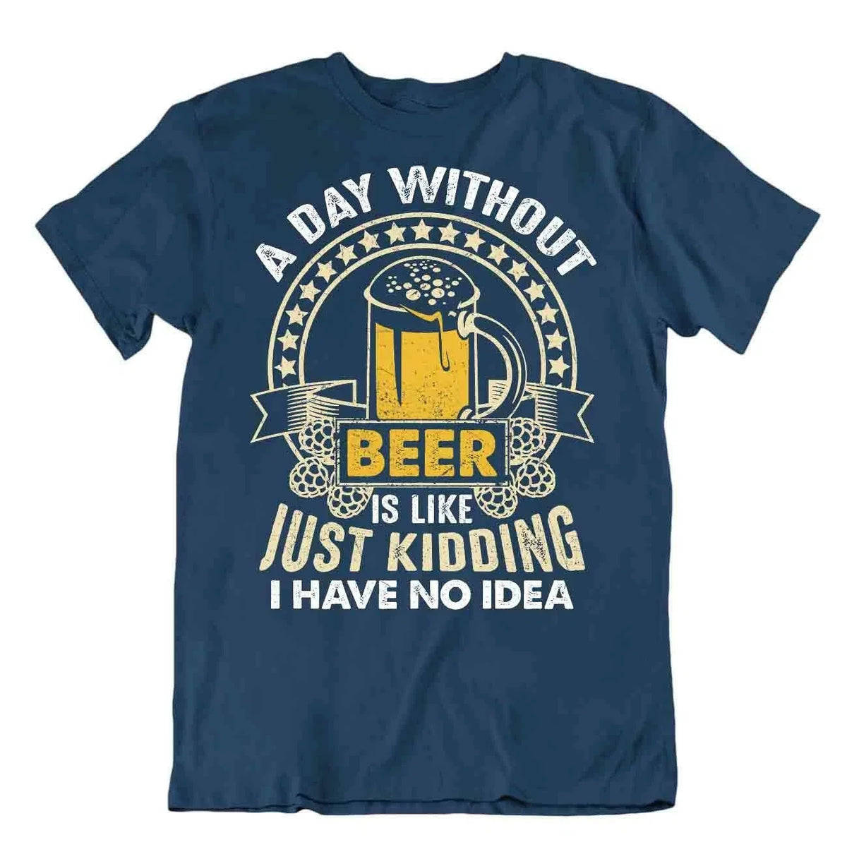 Day Without Beer BEACH HOLIDAY SUMMER Night Birthday - Adult & Kids T-Shirts, Sweatshirts & Hoodies apparel design preview 1