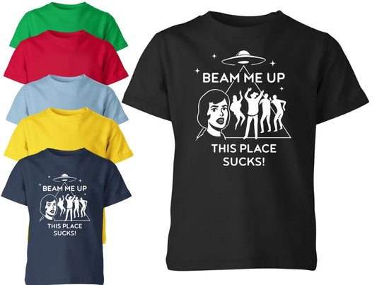 Beam Me Up This Place Sucks Unisex Kid Adult Tee Xmas Holiday Gift Top Unisex T-shirt, Sweatshirt, Hoodie, Long Sleeve Tee - T-Shirt, Sweatshirt, Hoodie