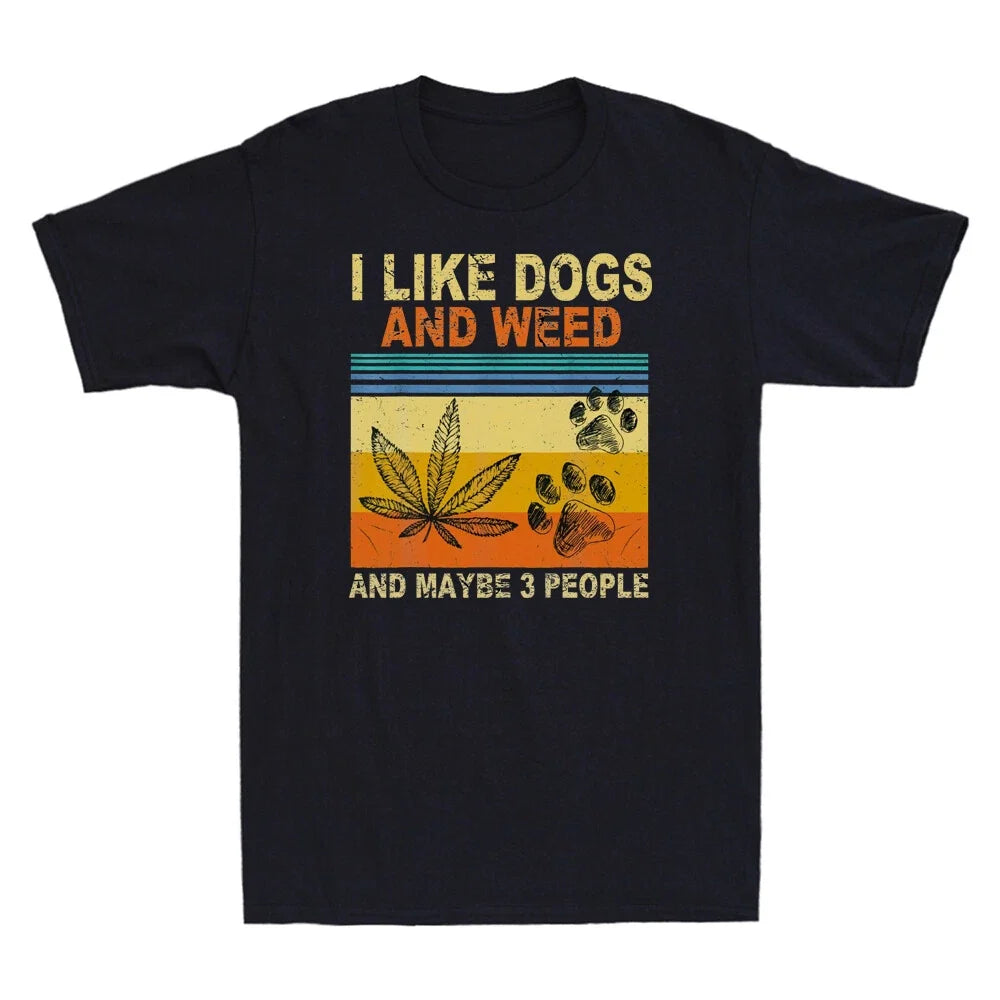 I Like Weed My Dog And Maybe 3 People Funny Vintage Men's Short Sleeve T-Shirt Unisex T-shirt, Sweatshirt, Hoodie, Long Sleeve Tee - T-Shirt, Sweatshirt, Hoodie
